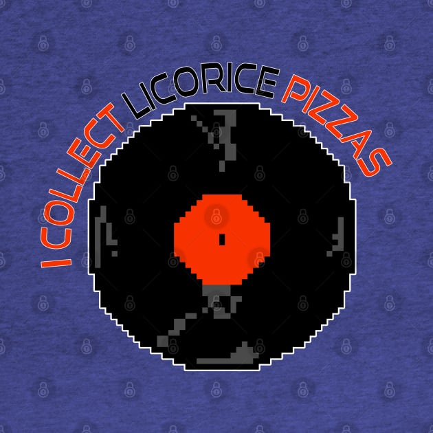 Pixel Art Vinyl Design - Collecting Licorice Pizzas by Fun Funky Designs